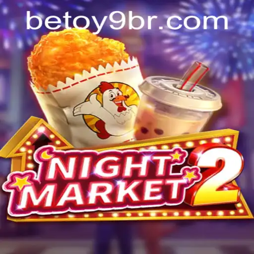 Descubra a Emoção de NightMarket2 no BetOY9.com
