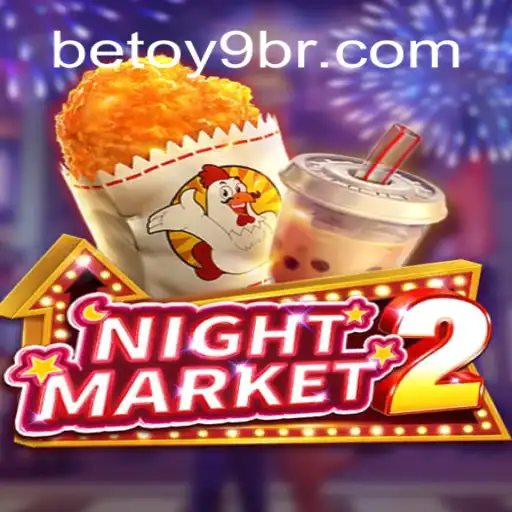 Descubra a Emoção de NightMarket2 no BetOY9.com